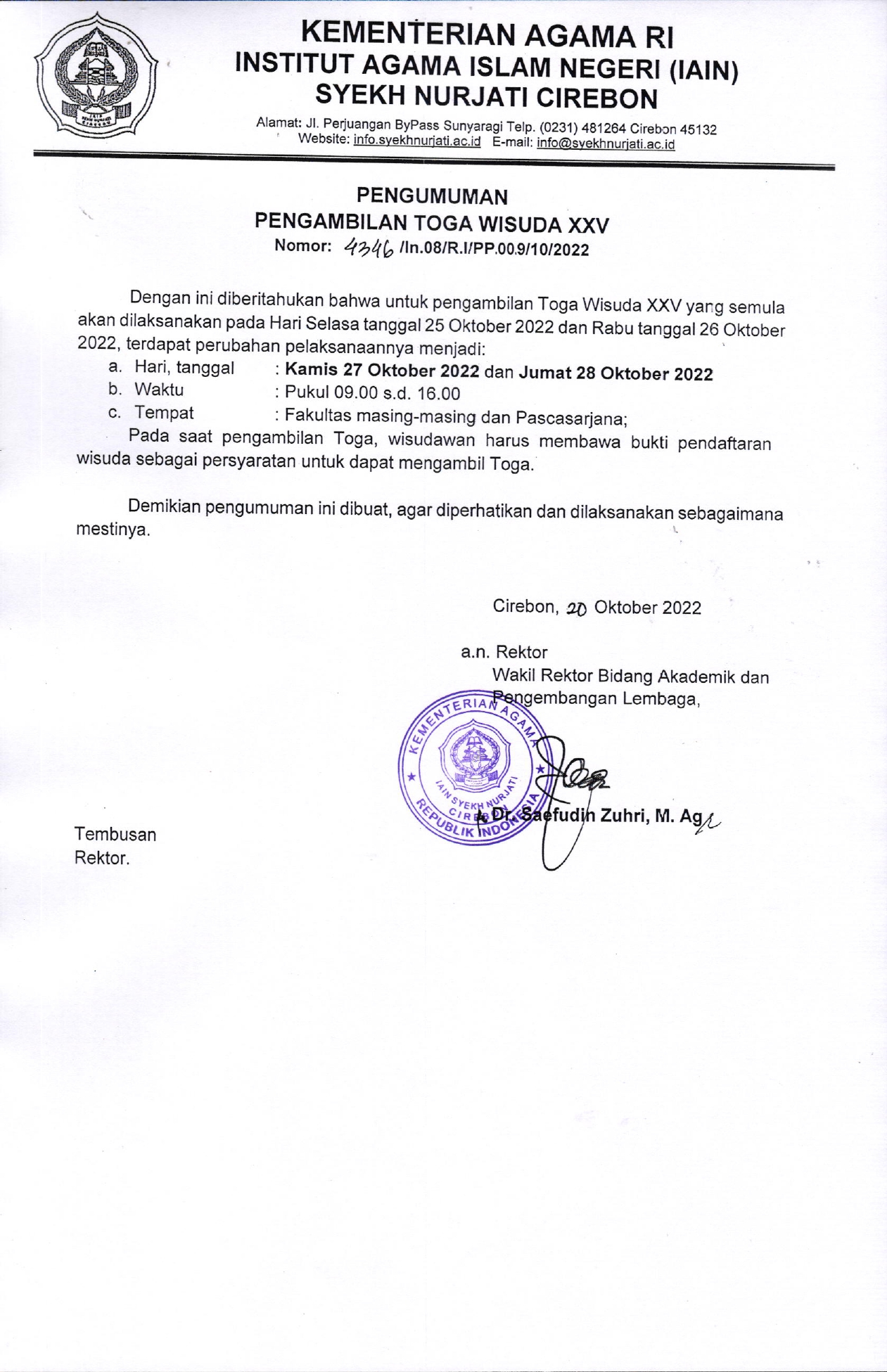 Perubahan Pengambilan Toga Wisuda XXV