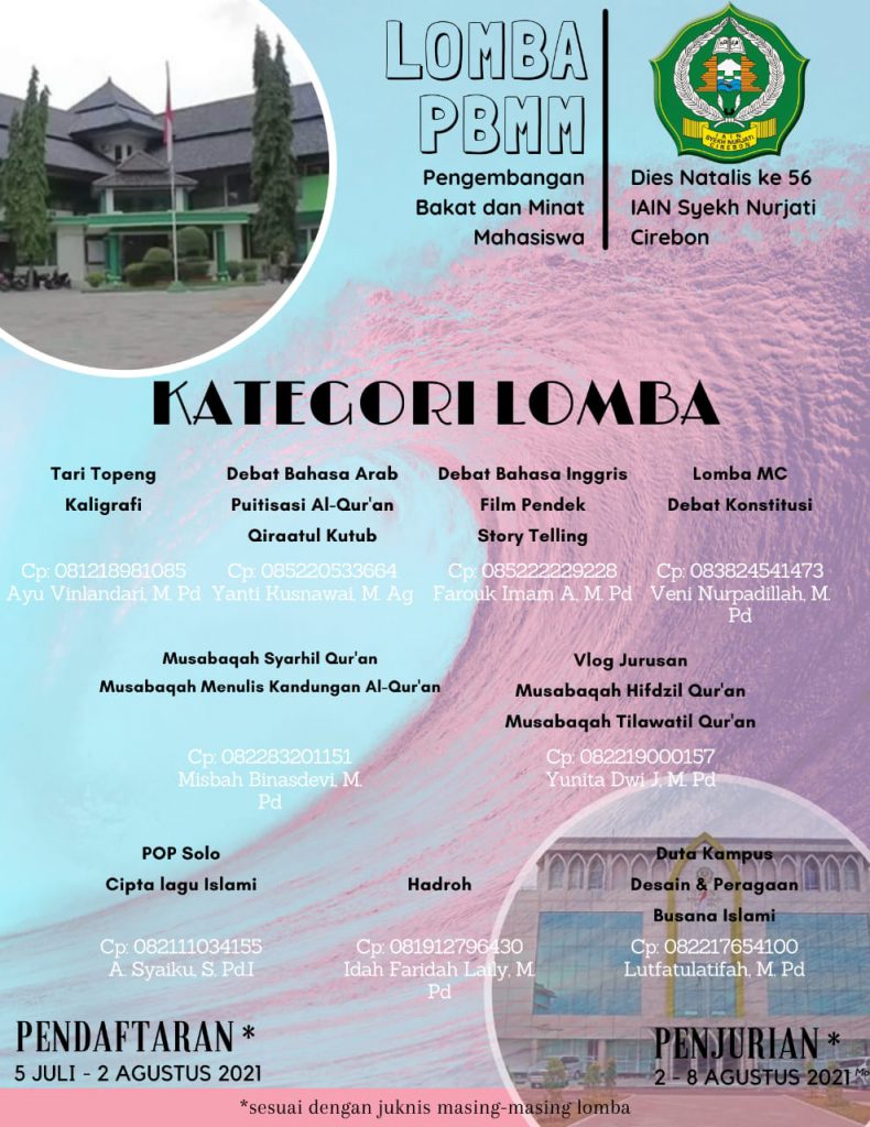 LOMBA PENGEMBANGAN BAKAT DAN MINAT MAHASISWA DIES NATALIES KE 56 IAIN SYEKH NURJATI CIREBON