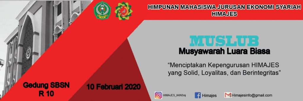 MUSYAWARAH LUAR BIASA (MUSLUB) HIMPUNAN MAHASISWA JURUSAN (HMJ) EKONOMI SYARIAH FAKULTAS SYARIAH DAN EKONOMI ISLAM