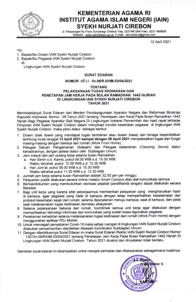 SURAT EDARAN REKTOR TENTANG PELAKSANAAN TUGAS KEDINASAN DAN PENETAPAN JAM KERJA PADA BULAN RAMADHAN 1442 H