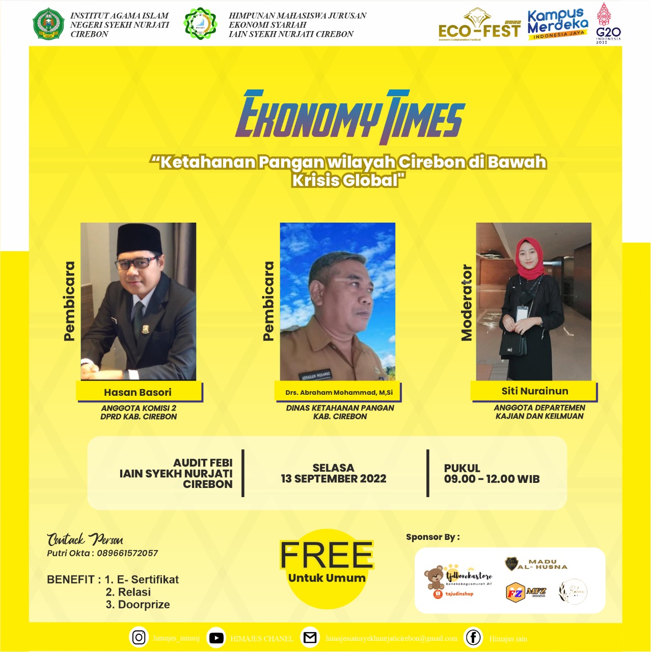 HIMAJES AKAN MENGADAKAN KEGIATAN SEMINAR EKONOMY TIMES "KETAHANAN PANGAN WILAYAH CIREBON DI BAWAH KRISIS GLOBAL"