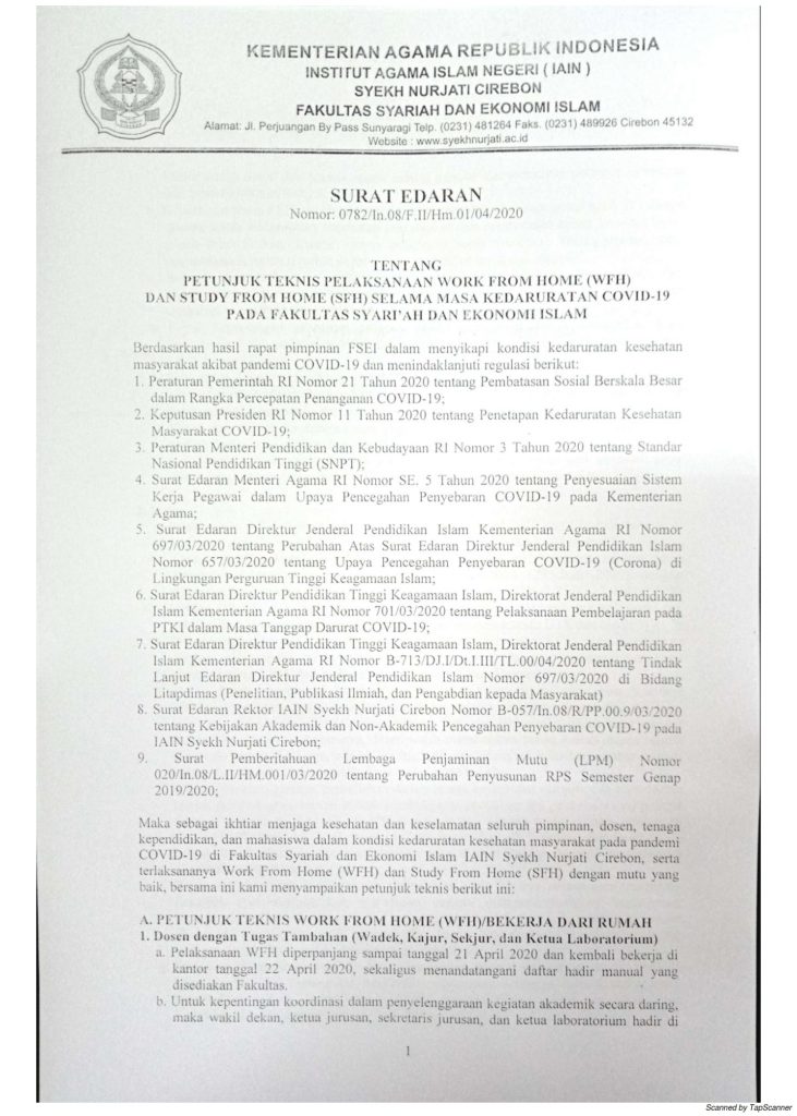 SURAT EDARAN DEKAN FAKULTAS SYARIAH DAN EKONOMI ISLAM IAIN SYEKH NURJATI CIREBON TENTANG PETUNJUK TEKNIS PELAKSANAAN WORK FROM HOME (WFH) DAN STUDY FROM HOME (SFH) SELAMA MASA KEDARURATAN COVID-19 PADA FAKULTAS SYARIAH DAN EKONOMI ISLAM