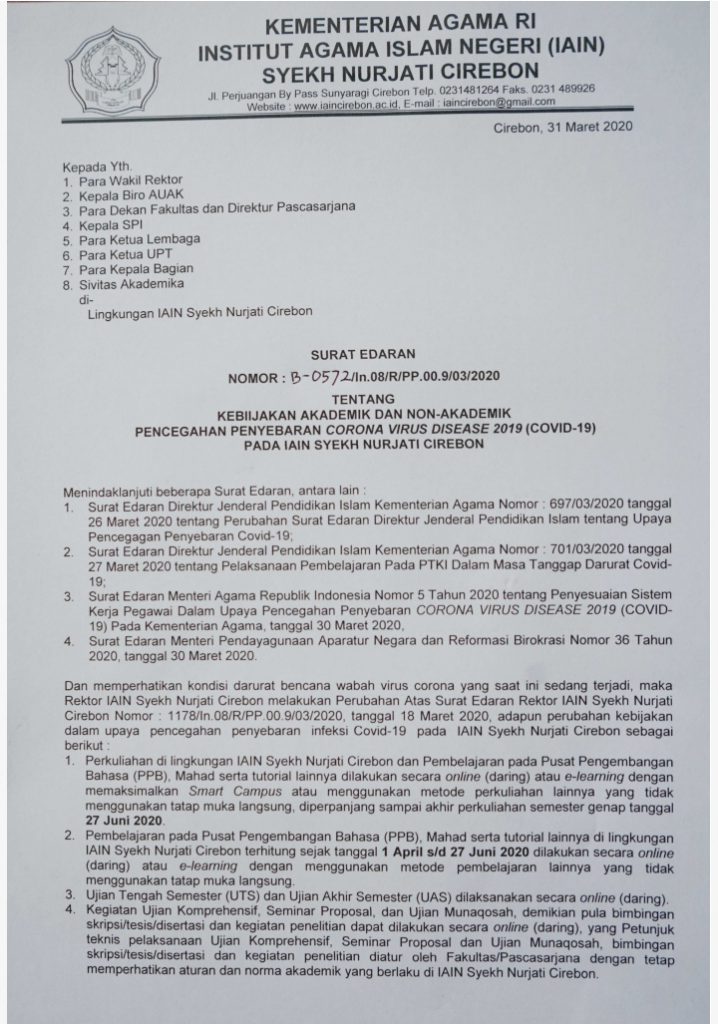 SURAT EDARAN REKTOR IAIN SYEKH NURJATI TENTANG KEBIJAKAN AKADEMIK DAN NON-AKADEMIK PENCEGAHAN PENYEBARAN CORONA VIRUS DISEASE 2019 (COVID-19) PADA IAIN SYEKH NURJATI CIREBON