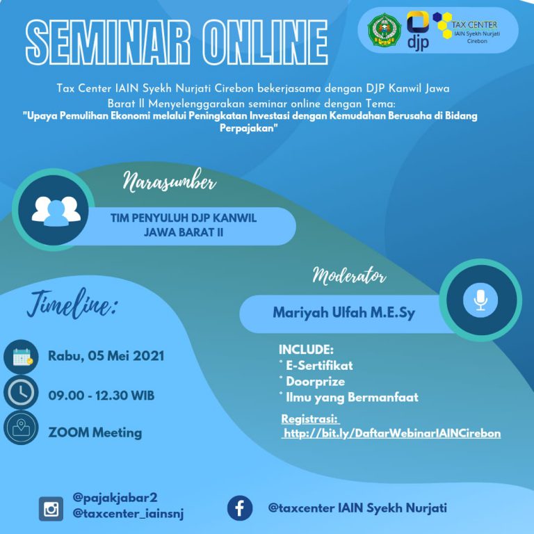 WEBINAR TAX CENTER IAIN SYEKH NURJATI CIREBON KERJASAMA DENGAN DJP KANWIL JAWA BARAT II