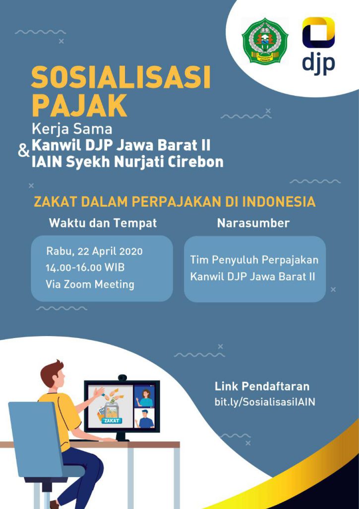 SOSIALISASI PAJAK KERJASAMA KANWIL DJP JAWA BARAT 2 DAN IAIN SYEKH NURJATI CIREBON