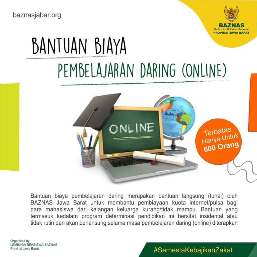 BEASISWA BAZNAS JABAR : BANTUAN BIAYA PEMBELAJARAN DARING