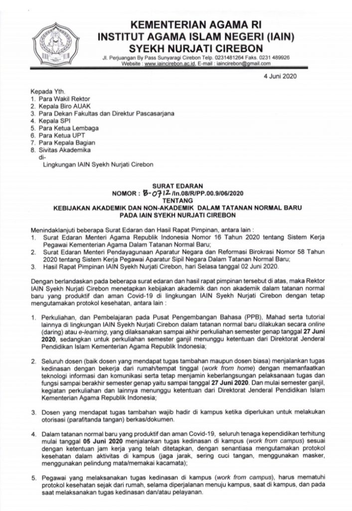 SURAT EDARAN REKTOR IAIN SYEKH NURJATI TENTANG KEBIJAKAN AKADEMIK DAN NON-AKADEMIK DALAM TATANAN NORMAL BARU PADA IAIN SYEKH NURJATI CIREBON
