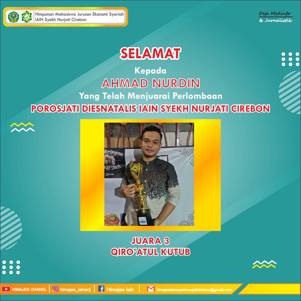SELAMAT ATAS DIRAIHNYA PRESTASI MAHASISWA JURUSAN EKONOMI SYARIAH DALAM POROS IAIN SYEKH NURJATI CIREBON